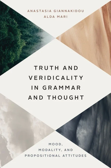 Truth And Veridicality In Grammar And Thought: Mood, Modality, And Propositional Attitudes (Paperback)