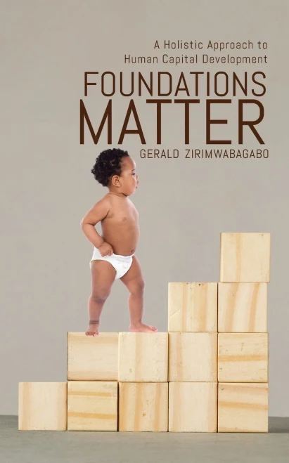 Foundations Matter: A Holistic Approach To Human Capital Development (Paperback)