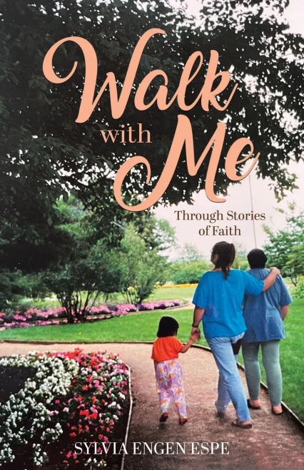 Walk With Me: Through Stories Of Faith