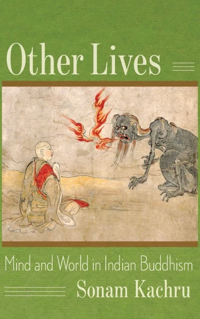 Other Lives: Mind And World In Indian Buddhism