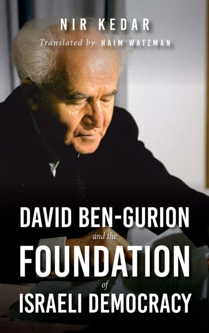 David Ben-Gurion And The Foundation Of Israeli Democracy (Perspectives On Israel Studies) (Hardcover)