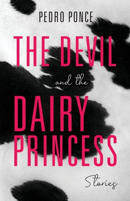 The Devil And The Dairy Princess: Stories (Blue Light Books)