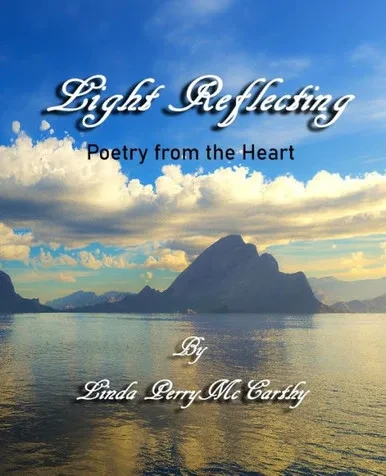 Light Reflecting : Poetry From The Heart