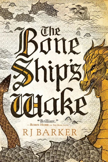 The Bone Ship'S Wake (The Tide Child Trilogy, 3)