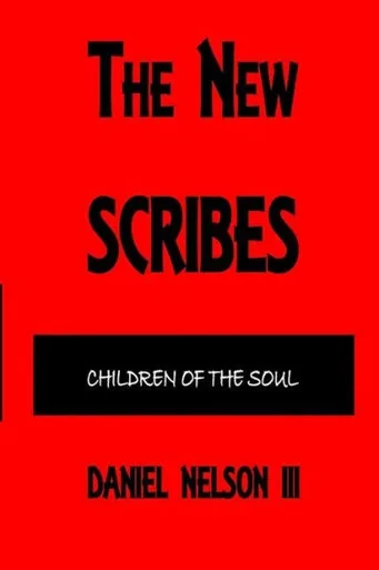 The New Scribes : Children Of The Soul