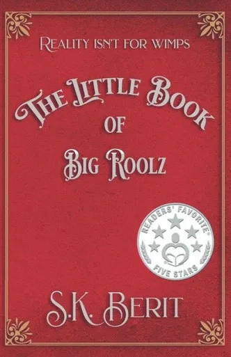 The Little Book Of Big Roolz : Unf*Ck Your Life, If You Dare