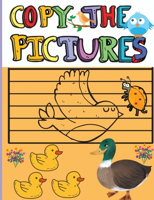 Copy The Pictures: Amazing Activity Book For Kids Copy The Picture For Boys And Girls Great Coloring Gift Book For Birds Lovers