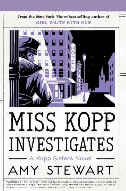 Miss Kopp Investigates (A Kopp Sisters Novel)