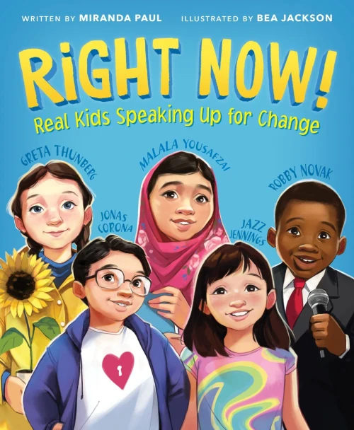 Right Now!: Real Kids Speaking Up For Change