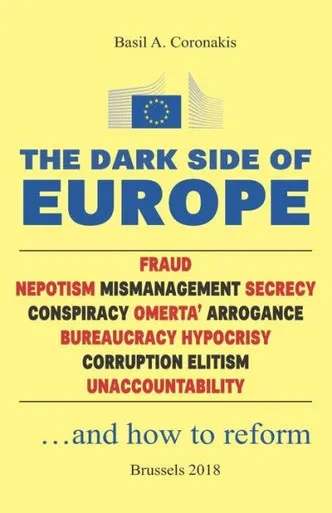 The Dark Side Of Europe : A Near Science Fiction Book By Basil Coronakis