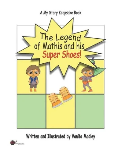 The Legend Of Mathis And His Super Shoes