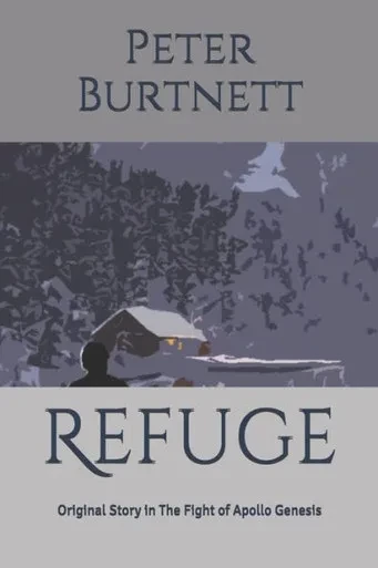 Refuge : Original Story In The Fight Of Apollo Genesis