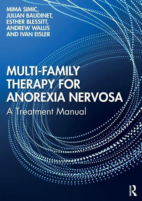 Multi-Family Therapy For Anorexia Nervosa: A Treatment Manual