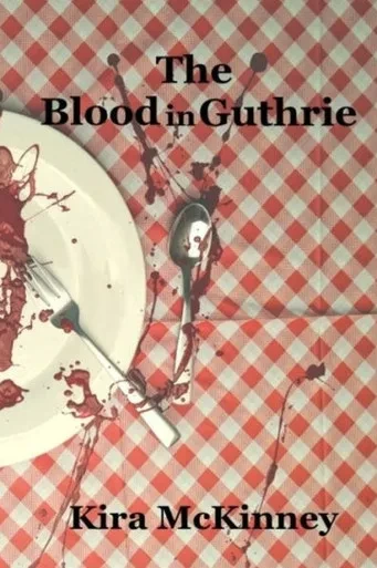 The Blood In Guthrie