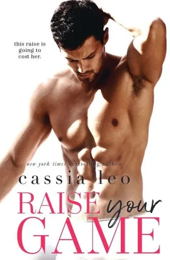 Raise Your Game : A Stand-Alone Romantic Comedy