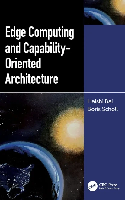 Edge Computing And Capability-Oriented Architecture