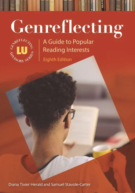 Genreflecting: A Guide to Popular Reading Interests, 8th Edition (Genreflecting Advisory)