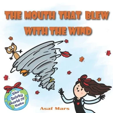 The Mouth That Blew With The Wind : The Quirky World Of Kate