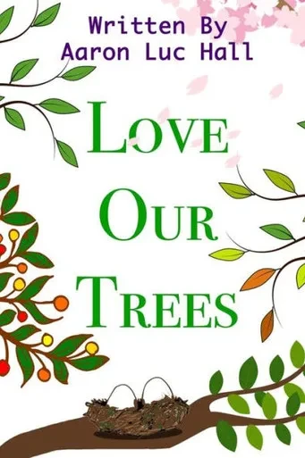 Love Our Trees
