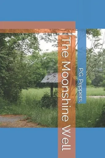 The Moonshine Well