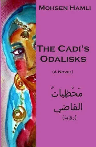 The Cadi'S Odalisks (A Novel)