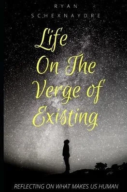 Life On The Verge Of Existing