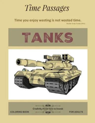 Tanks Coloring Book For Adults : Unique New Series Of Design Originals Coloring Books For Adults, Teens, Seniors
