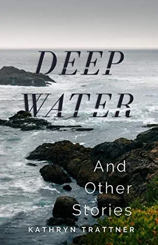 Deep Water and Other Stories