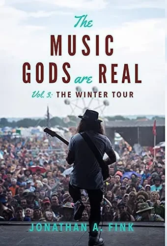 The Music Gods Are Real: The Winter Tour (Hardcover)