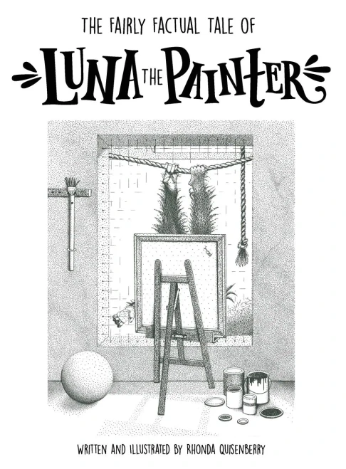 The Fairly Factual Tale Of Luna The Painter