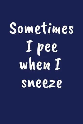 Sometimes I Pee When I Sneeze : Funny Gift For A 80 Year Old Man Or Woman
