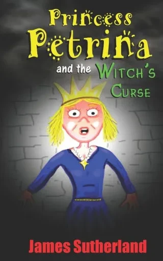 Princess Petrina And The Witch'S Curse