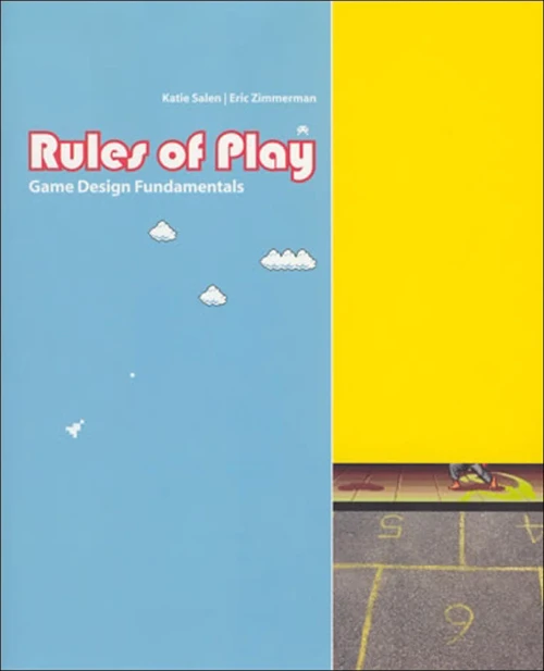 Rules of Play: Game Design Fundamentals (The MIT Press)
