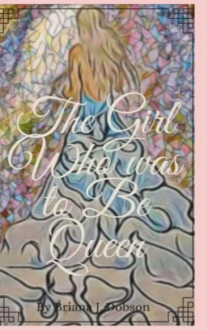 The Girl Who Was To Be Queen