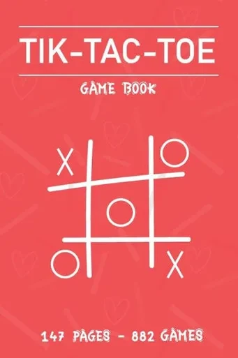 Tic Tac Toe Game Book : Fun And Challenge To Play Game While You Are Traveling Camping Road-Trip Family Activity