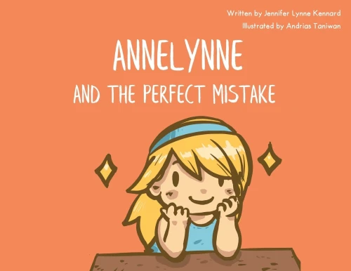 Annelynne And The Perfect Mistake