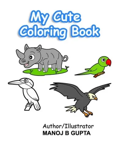 My Cute Coloring Book : A Fun Coloring Book For Kids