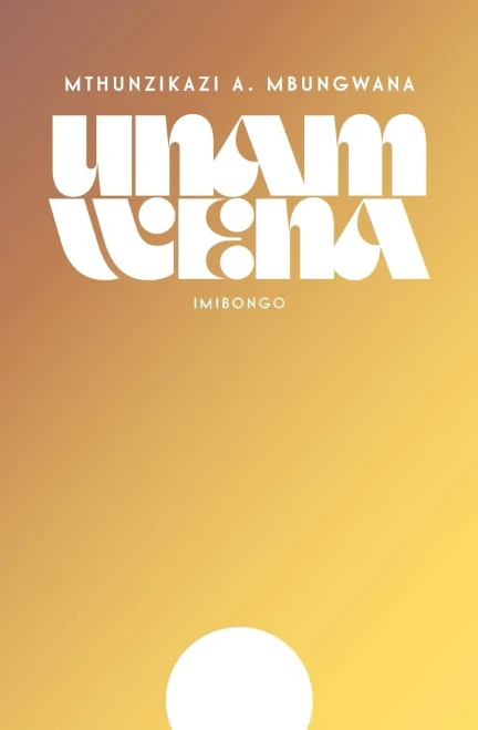 Unam Wena (Xhosa Edition)