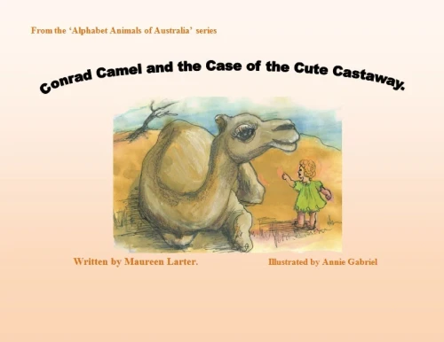 Conrad Camel And The Case Of The Cute Castaway
