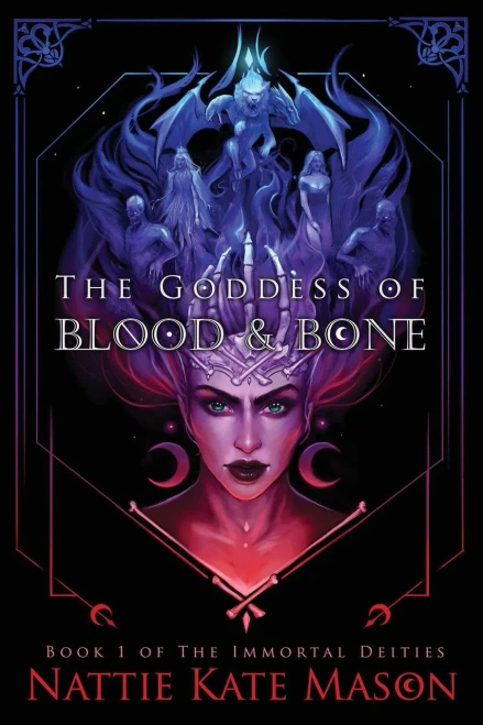 The Goddess Of Blood And Bone (Paperback)