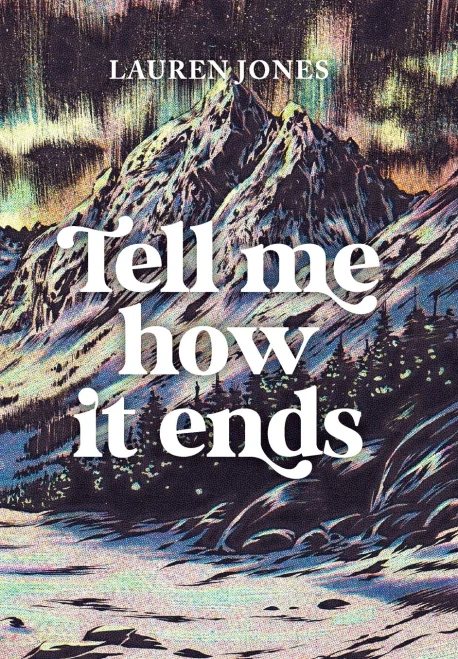 Tell Me How It Ends (Hardcover)