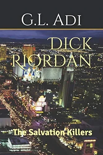 Dick Riordan: The Salvation Killers