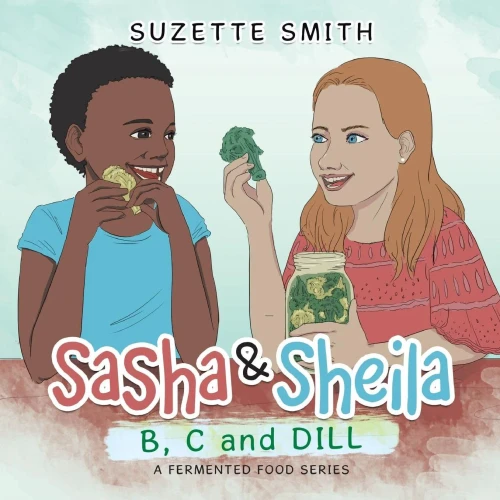 Sasha & Sheila : B, C And Dill