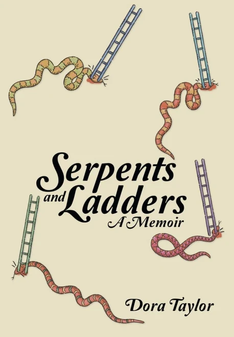 Serpents And Ladders : A Memoir