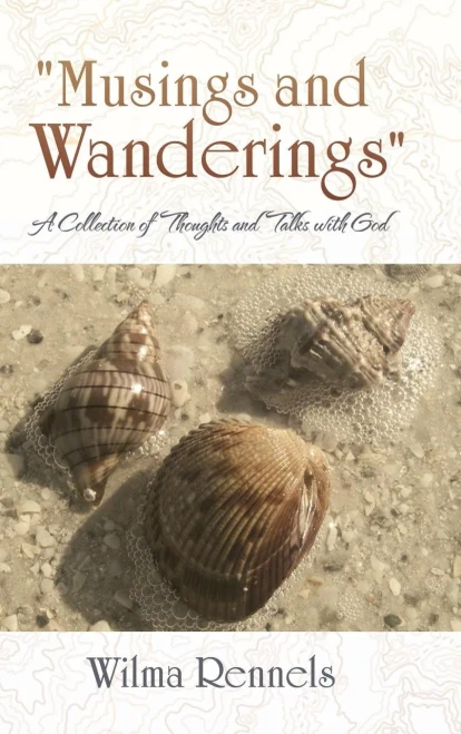 Musings And Wanderings : A Collection Of Thoughts And Talks With God