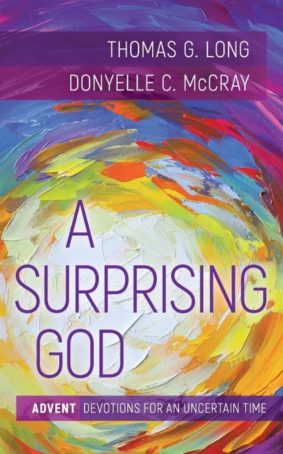 A Surprising God: Advent Devotions For An Uncertain Time