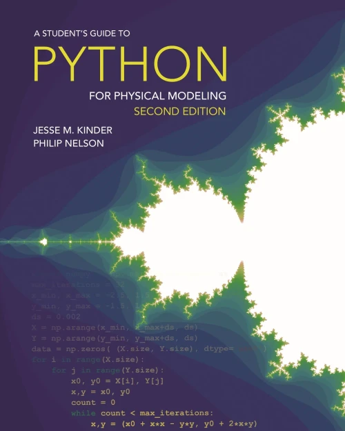 A Student'S Guide To Python For Physical Modeling: Second Edition (Paperback)