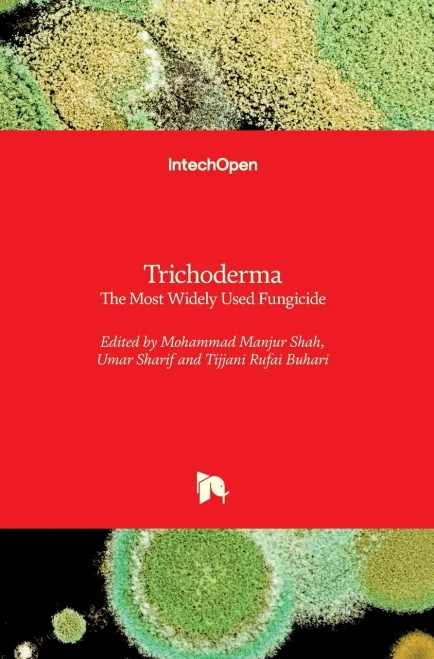 Trichoderma : The Most Widely Used Fungicide