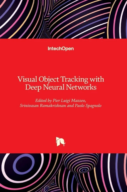 Visual Object Tracking With Deep Neural Networks