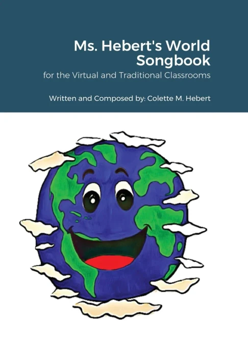 Ms. Hebert'S World Songbook